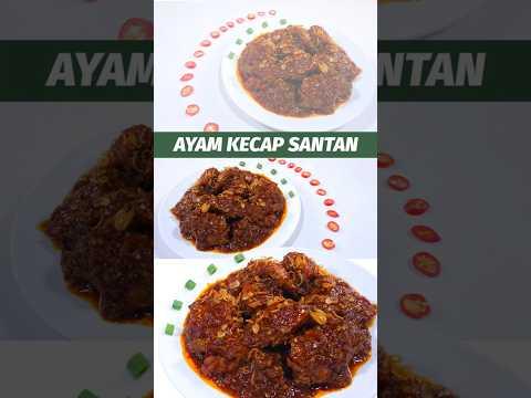 AYAM KECAP SANTAN #ayamkecap #ayamkecapmanis #ayamgoreng #masakanrumahan #viralshorts