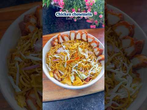 Chicken chowmein 