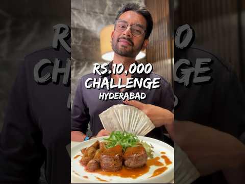 Epic Meals for ₹10,000 A Day In Hyderabad! 