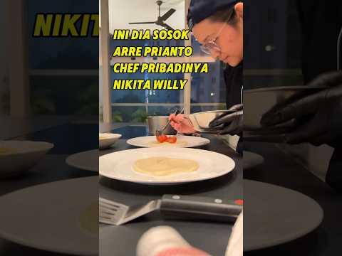 Arre Prianto Chef Pribadi Nikita Willy | Koki Pribadi #artis